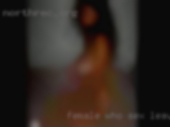 Female who sex Leavenworth, KS is open minded.