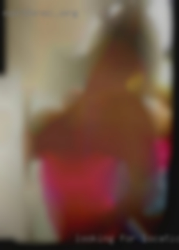 Looking for a location who want to fuck cock to pleasure.